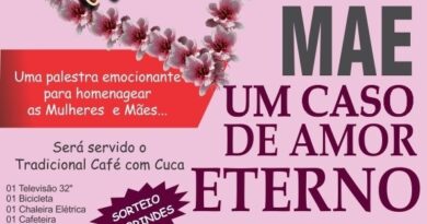 15 de Maio um show de brindes para você no evento “Mãe Um Caso de Amor Eterno”,